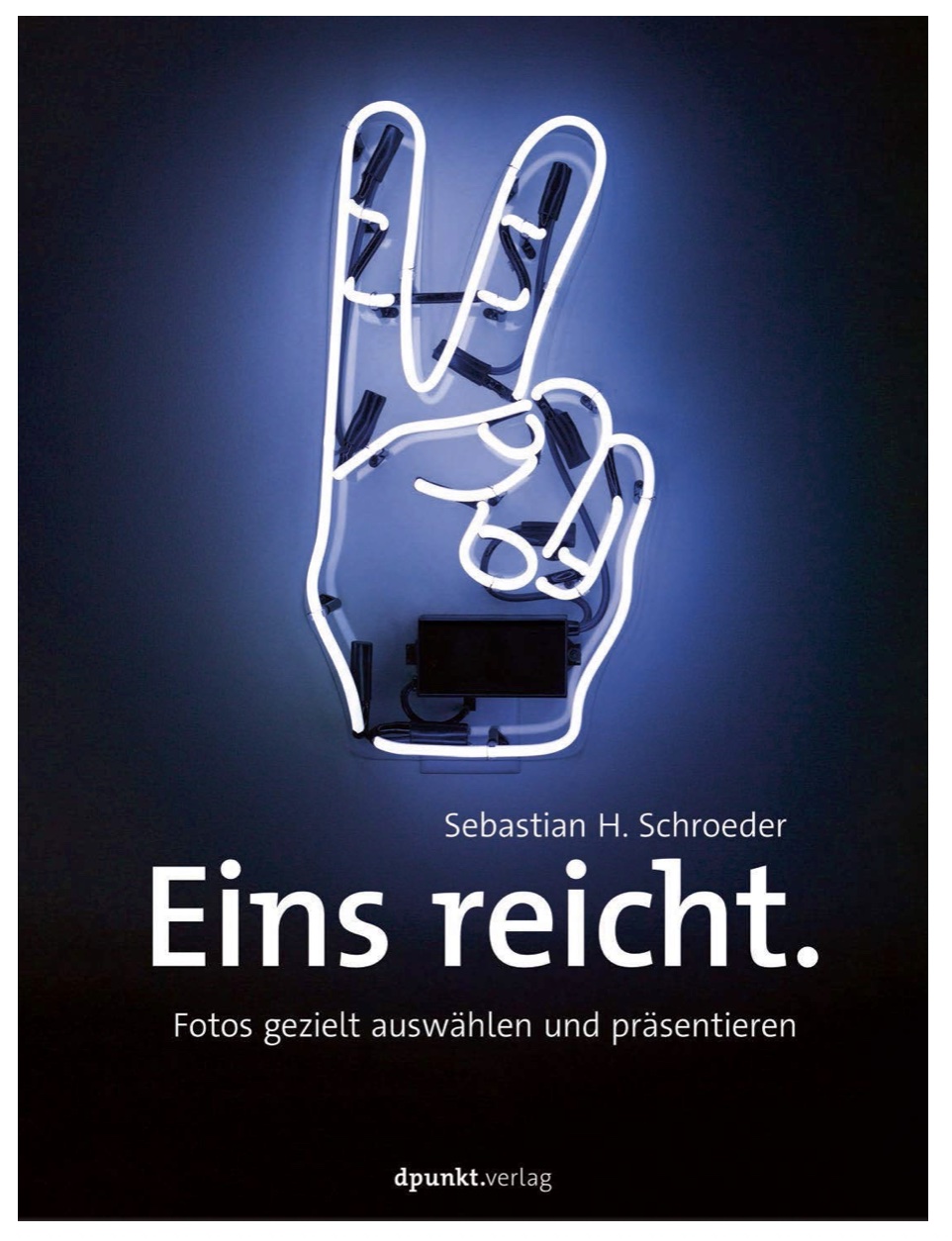 Eins reicht! Fotos gezielt auswählen und präsentieren